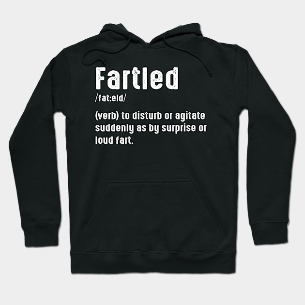 Fartled Definition Hoodie by besttee